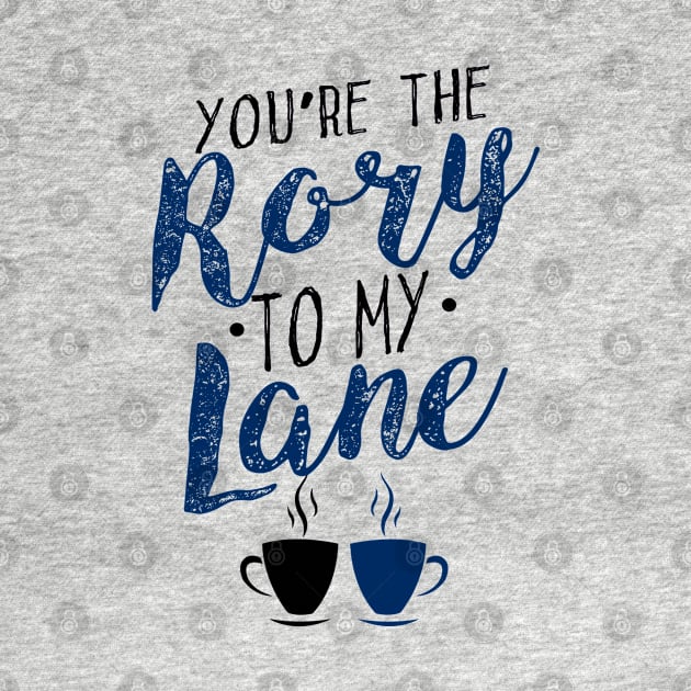 You're the Rory to my Lane by KsuAnn